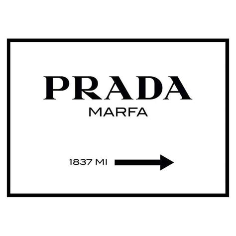 prada marfa 70x100|Prada Marfa Poster .